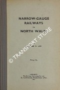Narrow-Gauge Railways in North Wales  by LEE, Charles E. 